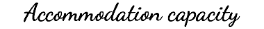 Accommodation capacity